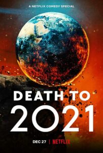 2021, тебе конец! 2021 Смотреть Онлайн Нетфликс Фильм