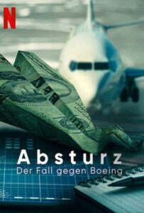 Крушение: Дело против Boeing 2022 Смотреть Онлайн Нетфликс Фильм